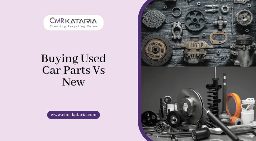 Buying Used Car Parts Vs New