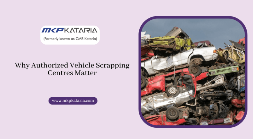 Why Authorized Vehicle Scrapping Centres Matter: Avoiding Legal and Environmental Risks