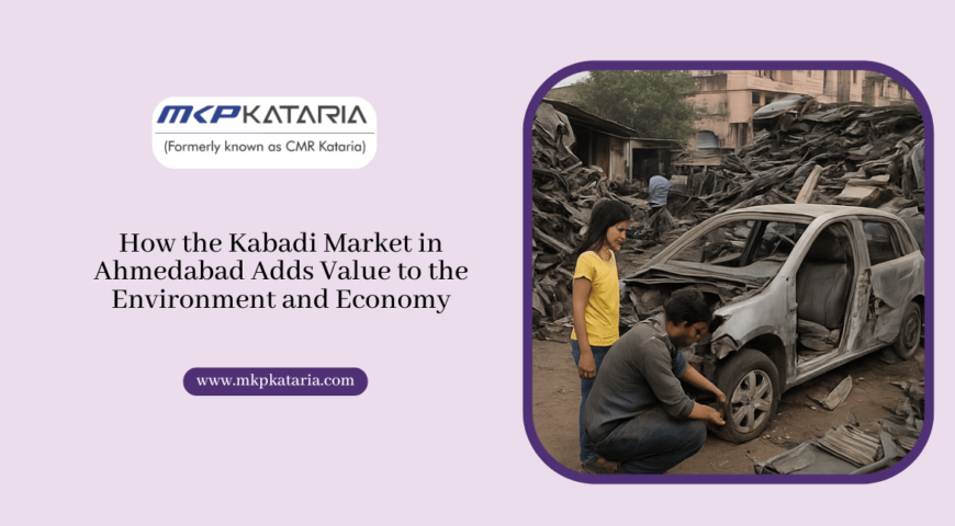 How the Kabadi Market in Ahmedabad Adds Value to the Environment and Economy
