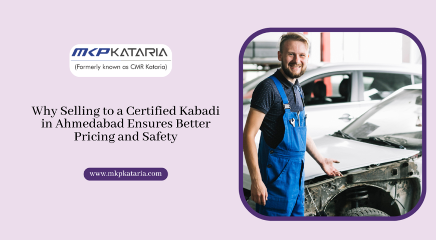 Why Selling to a Certified Kabadi in Ahmedabad Ensures Better Pricing and Safety