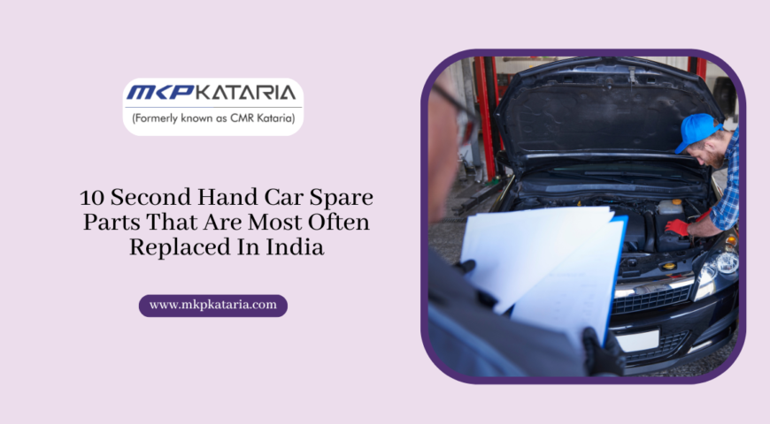 10 Second Hand Car Spare Parts That Are Most Often Replaced In India