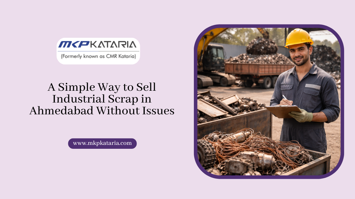 A Simple Way to Sell Industrial Scrap in Ahmedabad Without Issues