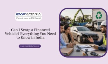 Can I Scrap a Financed Vehicle? Everything You Need to Know in India
