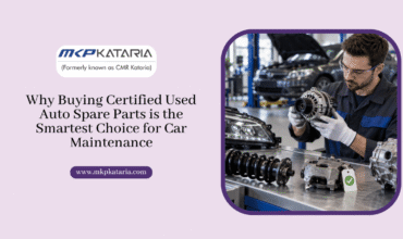 Why Buying Certified Used Auto Spare Parts is the Smartest Choice for Car Maintenance