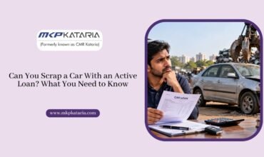 Can You Scrap a Car With an Active Loan? What You Need to Know